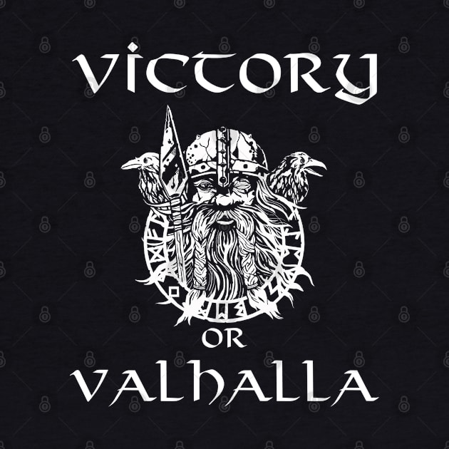 Victory Or Valhalla! by Styr Designs